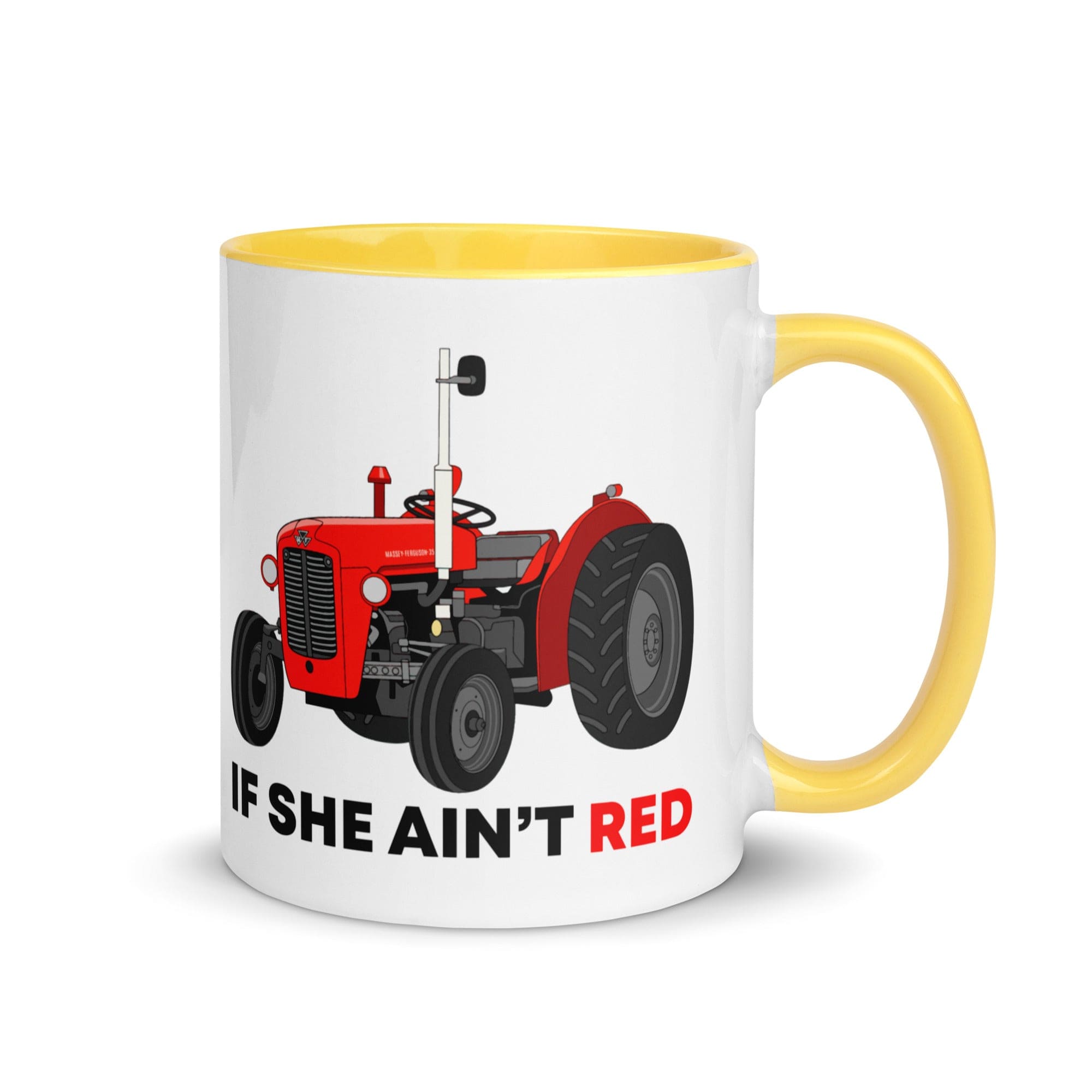 The Tractors Mugs Store Yellow If She Ain't Red Mug with Color Inside Quality Farmers Merch