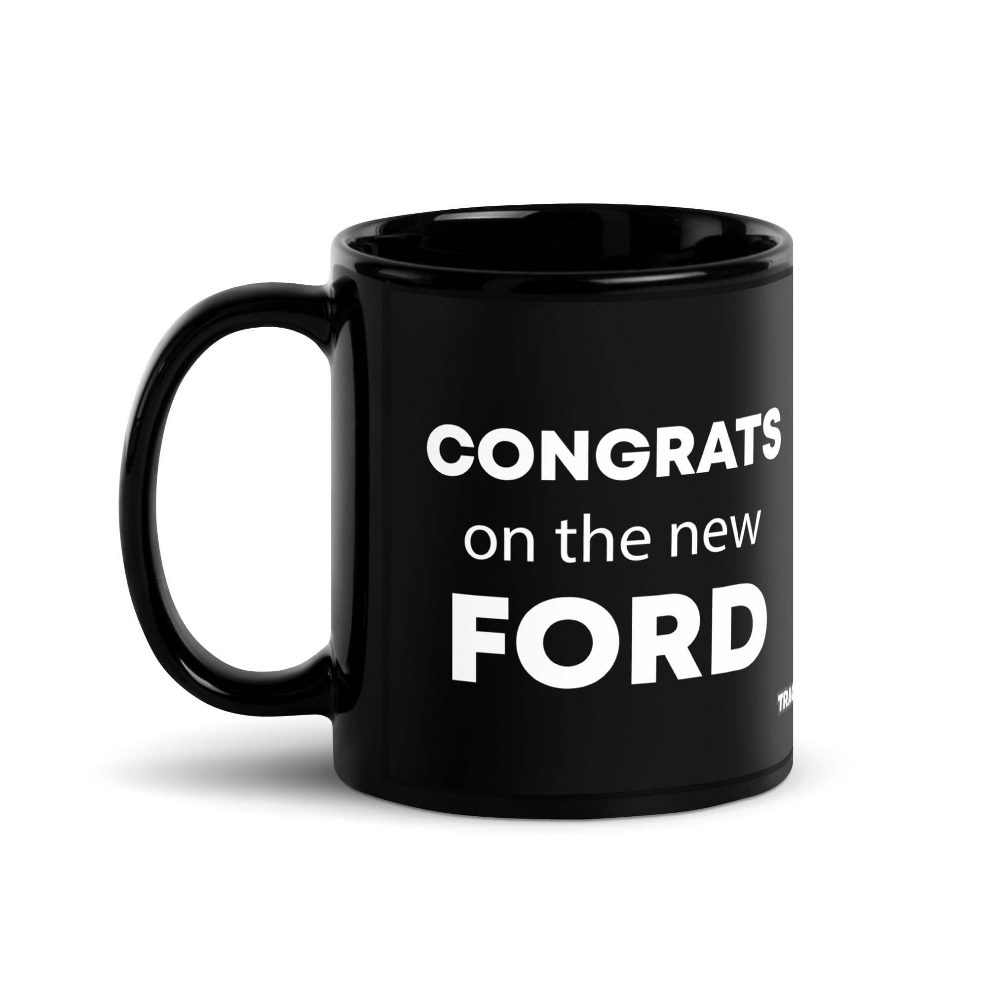 The Tractor Mugs Store 11 oz Congrats On The New Ford | Black Glossy Mug Quality Farmers Merch