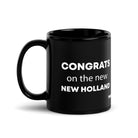 The Tractor Mugs Store 11 oz Congrats On The New New Holland  | Black Glossy Mug Quality Farmers Merch