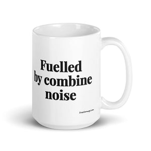 The Tractor Mugs Store 15 oz Fuelled by Combine Noise | White Glossy Mug Quality Farmers Merch