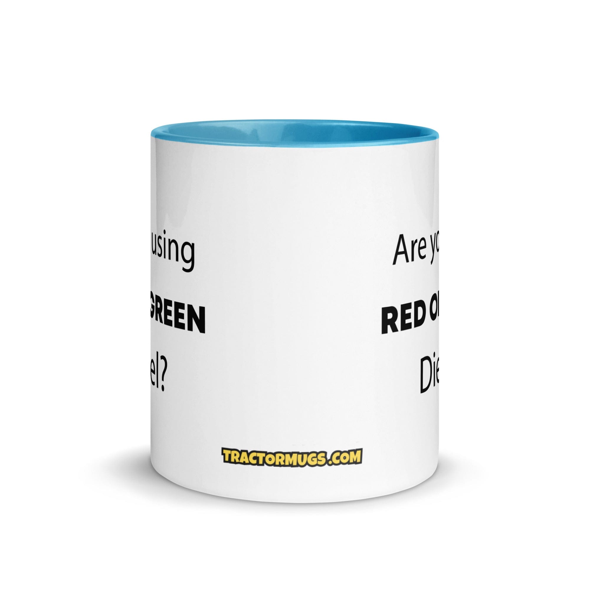 The Tractor Mugs Store Are You Using Red Or Green Diesel?  | Mug with Color Inside Quality Farmers Merch