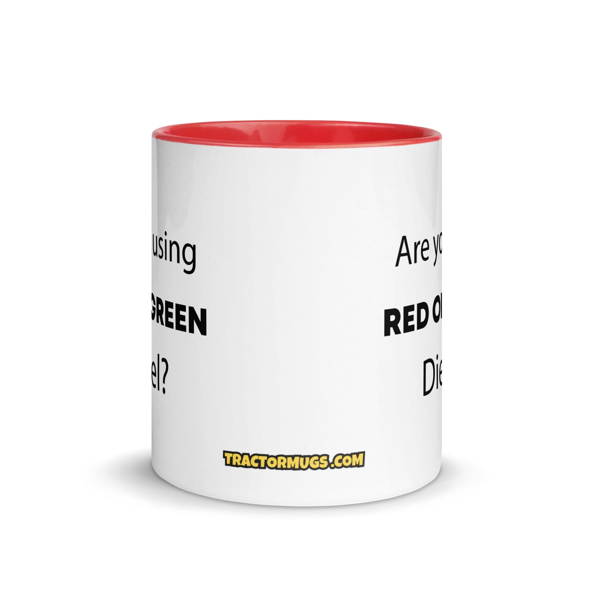 The Tractor Mugs Store Are You Using Red Or Green Diesel?  | Mug with Color Inside Quality Farmers Merch