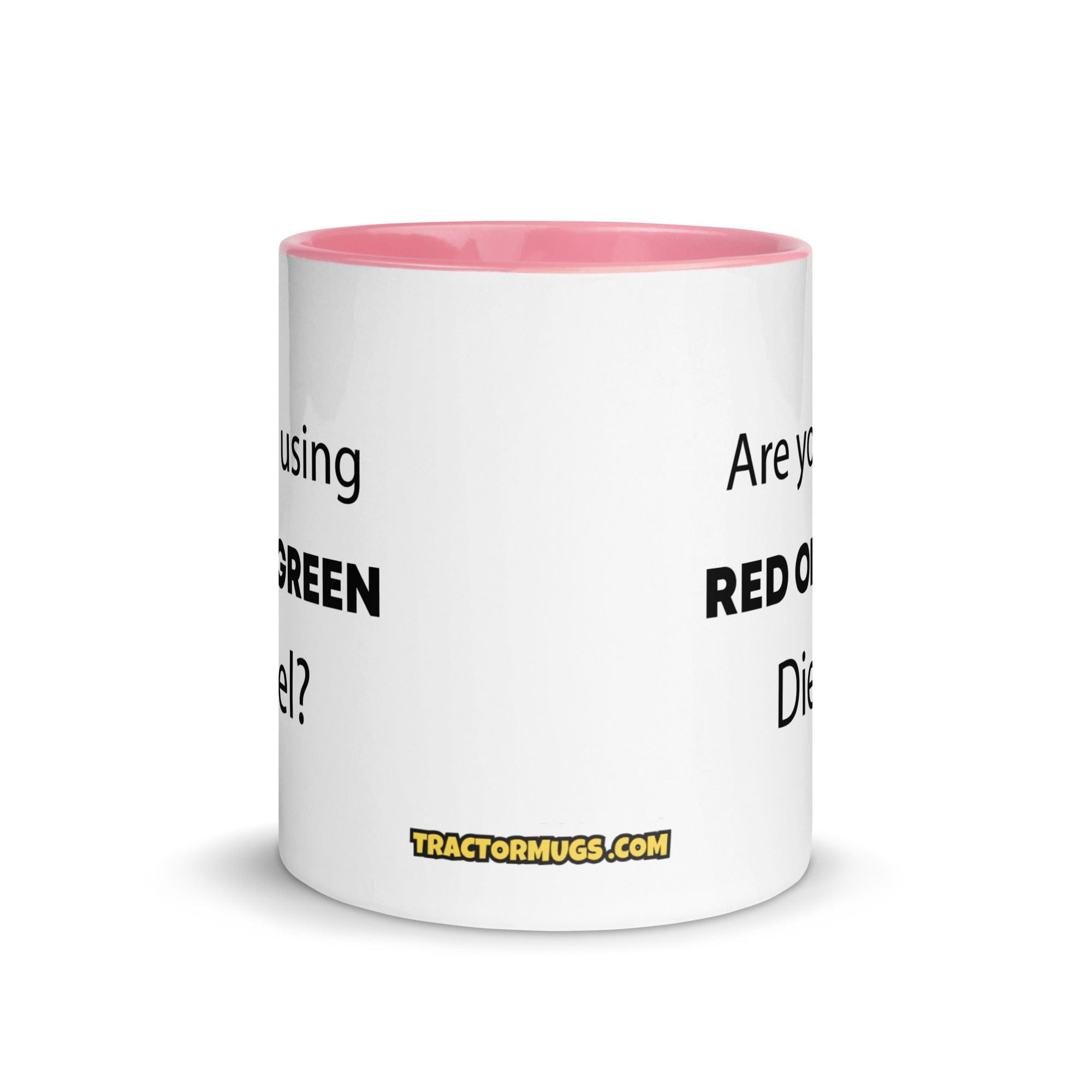 The Tractor Mugs Store Are You Using Red Or Green Diesel?  | Mug with Color Inside Quality Farmers Merch