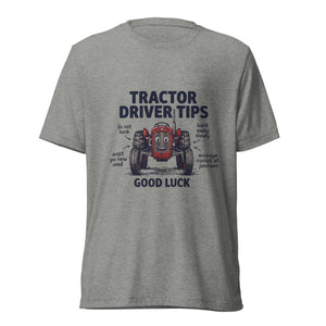 The Tractor Mugs Store Athletic Grey Triblend / XS Tractor Driver Tips | Short Sleeve T-Shirt Quality Farmers Merch
