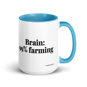 The Tractor Mugs Store Blue Brain: 99% Farming | 15 oz Mug with Color Inside Quality Farmers Merch
