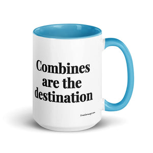 The Tractor Mugs Store Blue Combines Are the Destination | 15 oz Mug with Color Inside Quality Farmers Merch