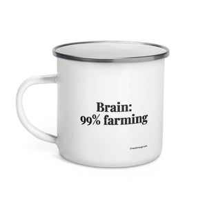 The Tractor Mugs Store Brain: 99% Farming | Enamel Mug Quality Farmers Merch