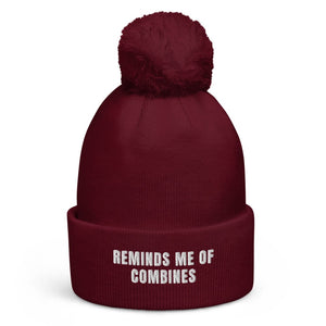 The Tractor Mugs Store Burgundy Reminds Me of Combines | Pom-Pom Beanie Quality Farmers Merch