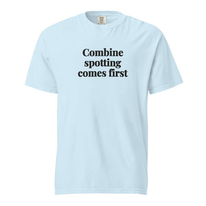 The Tractor Mugs Store Chambray / S Combine Spotting Comes First | Unisex Premium T-shirt Quality Farmers Merch