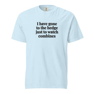 The Tractor Mugs Store Chambray / S I Have Gone to the Hedge Just to Watch Combines | Unisex Premium T-shirt Quality Farmers Merch