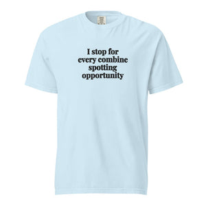 The Tractor Mugs Store Chambray / S I Stop for Every Combine Spotting Opportunity | Unisex Premium T-shirt Quality Farmers Merch