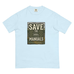 The Tractor Mugs Store Chambray / S Save The Manuals | Unisex Premium T-shirt Quality Farmers Merch