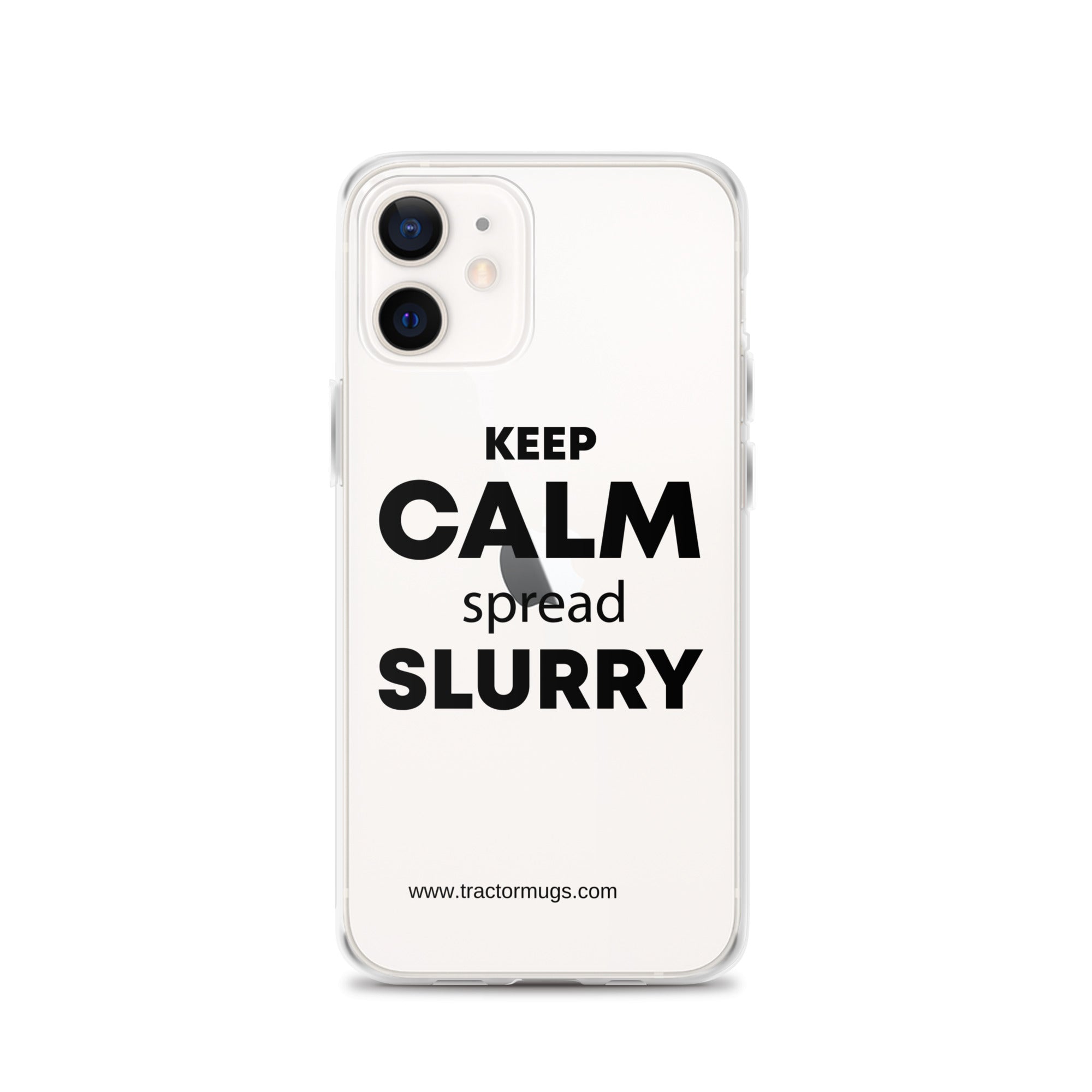 The Tractor Mugs Store Clear Case for iPhone® iPhone 12 KEEP CALM spread SLURRY | Clear Case for iPhone® Quality Farmers Merch