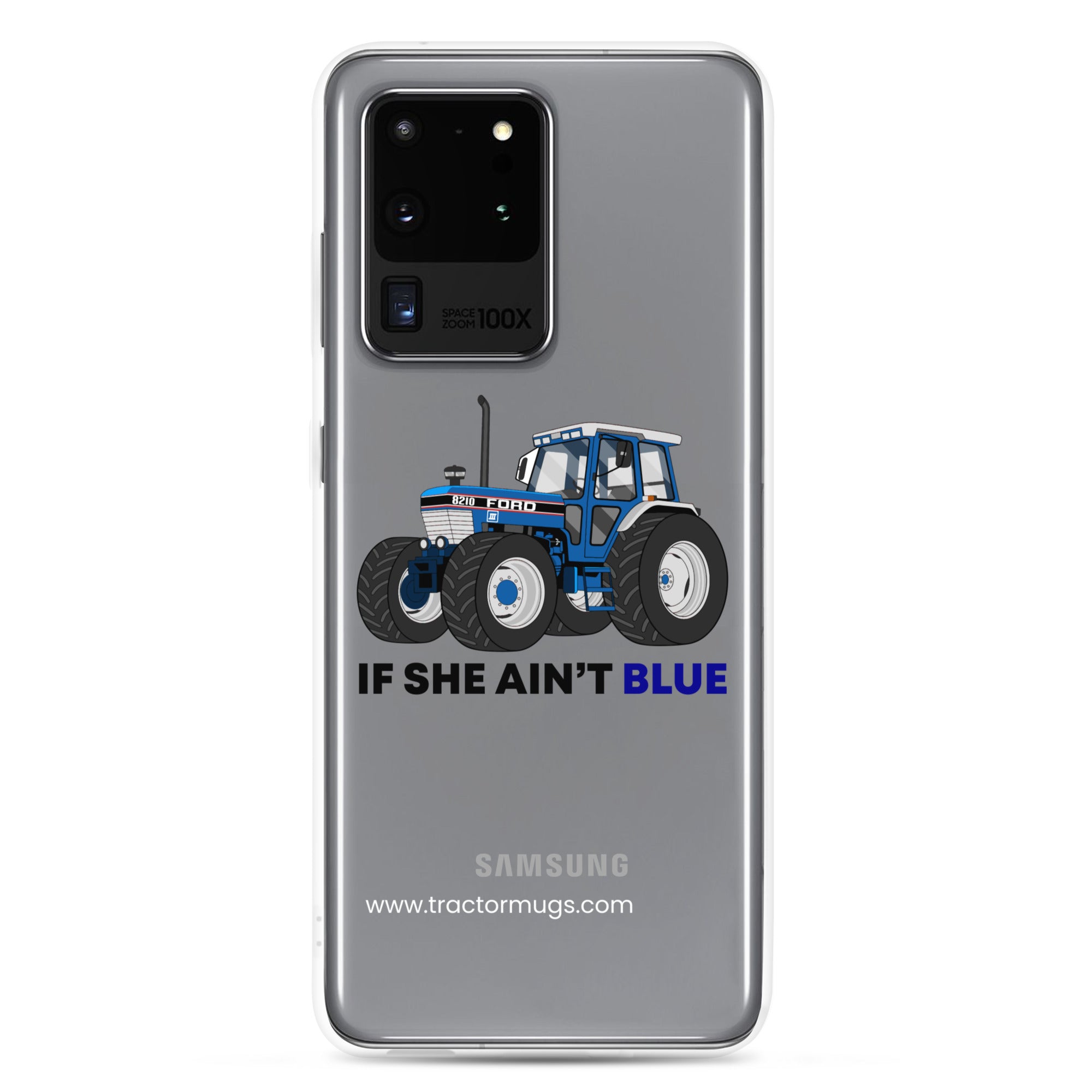 The Tractor Mugs Store Clear Case for Samsung® Samsung Galaxy S20 Ultra If She Ain't Blue | Clear Case for Samsung® Quality Farmers Merch