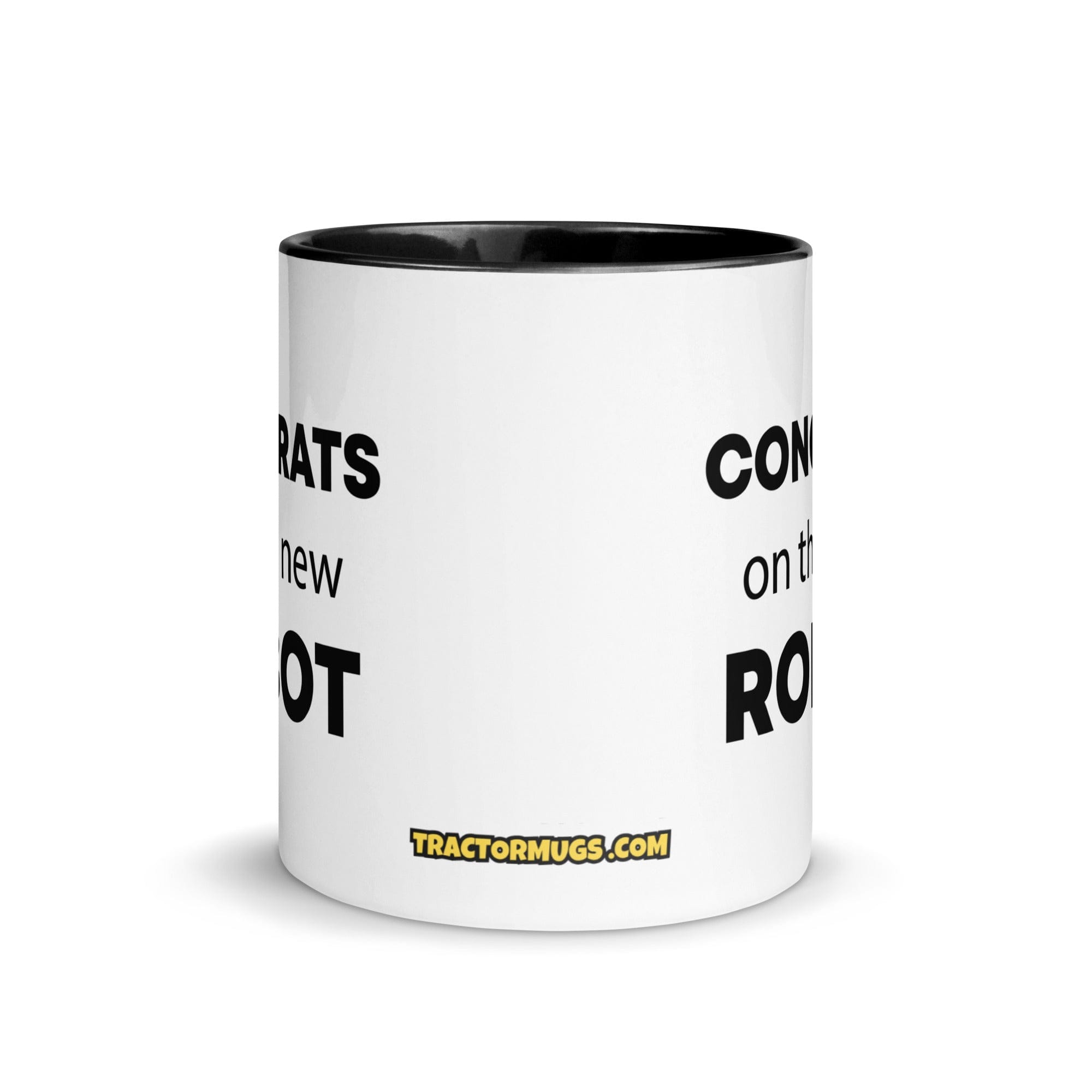 The Tractor Mugs Store Congrats On The New Robot  | Mug with Color Inside Quality Farmers Merch