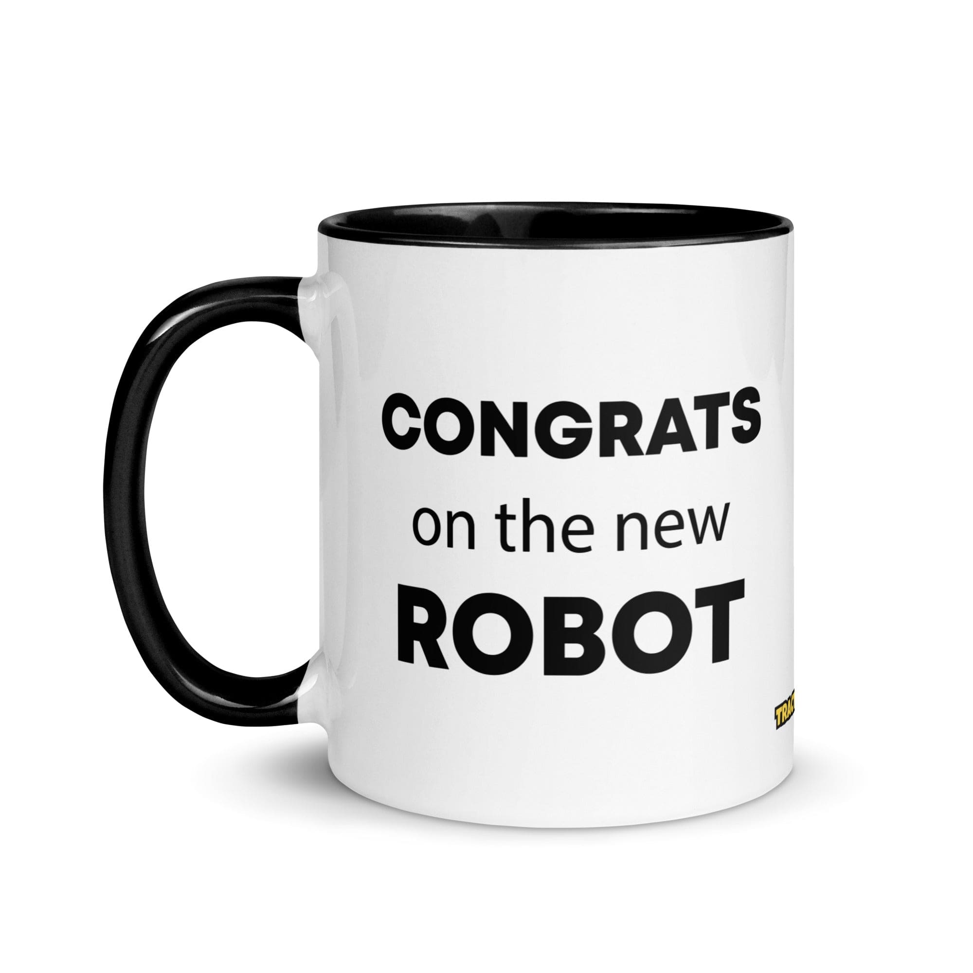 The Tractor Mugs Store Congrats On The New Robot  | Mug with Color Inside Quality Farmers Merch