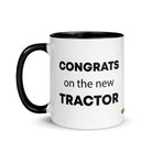 The Tractor Mugs Store Congrats On The New Tractor  | Mug with Color Inside Quality Farmers Merch