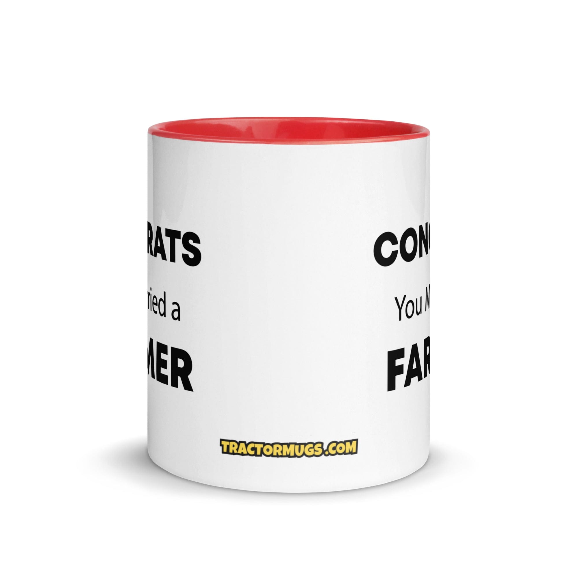 The Tractor Mugs Store Congrats You Married A Farmer | Mug with Color Inside Quality Farmers Merch