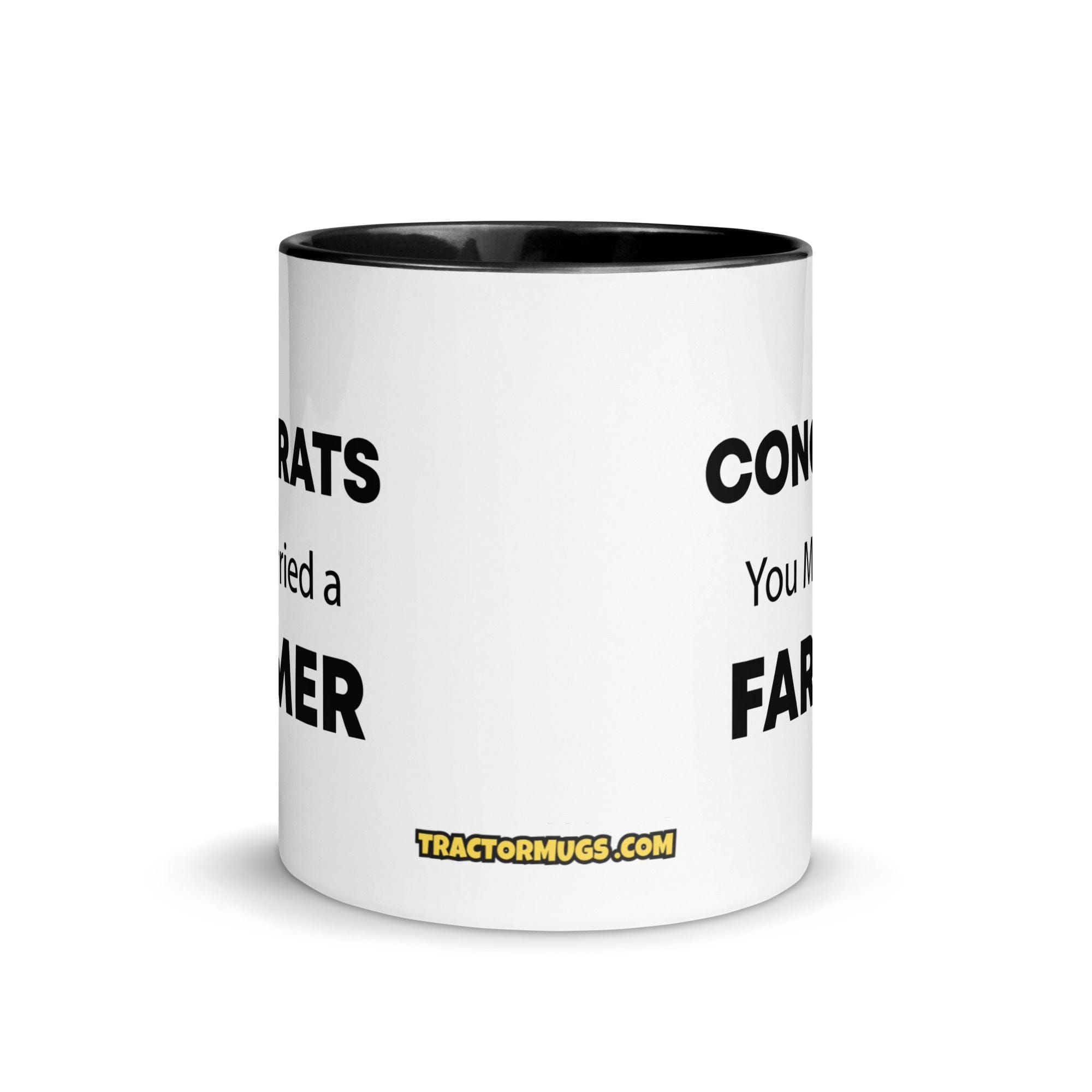 The Tractor Mugs Store Congrats You Married A Farmer | Mug with Color Inside Quality Farmers Merch