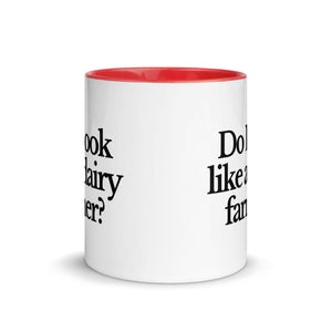 The Tractor Mugs Store DO I LOOK LIKE A DAIRY FARMER | Mug with Color Inside Quality Farmers Merch