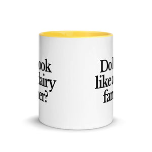 The Tractor Mugs Store DO I LOOK LIKE A DAIRY FARMER | Mug with Color Inside Quality Farmers Merch