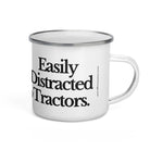 The Tractor Mugs Store Easily Distracted by Tractors | Enamel Mug Quality Farmers Merch