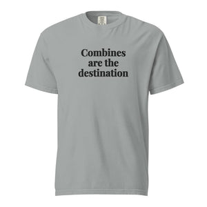 The Tractor Mugs Store Granite / S Combines Are the Destination | Unisex Premium T-shirt Quality Farmers Merch