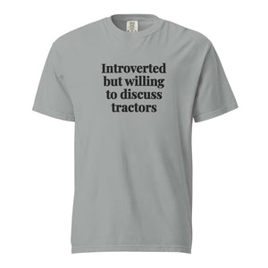 The Tractor Mugs Store Granite / S Introverted But Willing To Discuss Tractors | Unisex Premium T-shirt Quality Farmers Merch