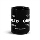 The Tractor Mugs Store Have You Greased That Yoke | Black Glossy Mug Quality Farmers Merch