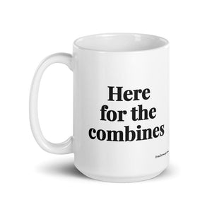 The Tractor Mugs Store Here for the Combines | White Glossy Mug Quality Farmers Merch