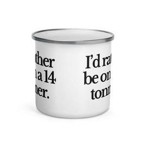 The Tractor Mugs Store I'D RATHER BE ON A 14 TONNER | Enamel Mug Quality Farmers Merch