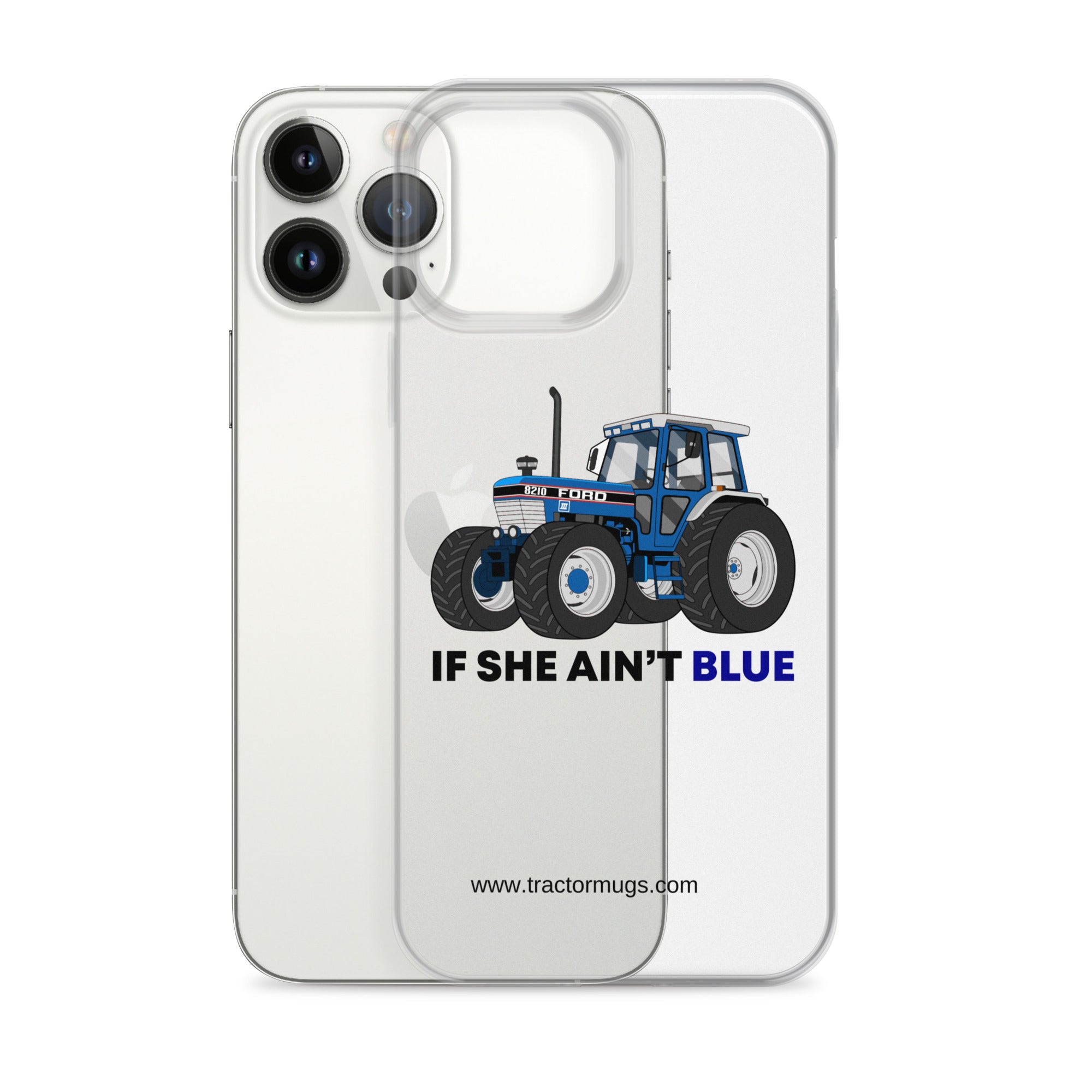 The Tractor Mugs Store If She Ain't Blue | Clear Case for iPhone® Quality Farmers Merch