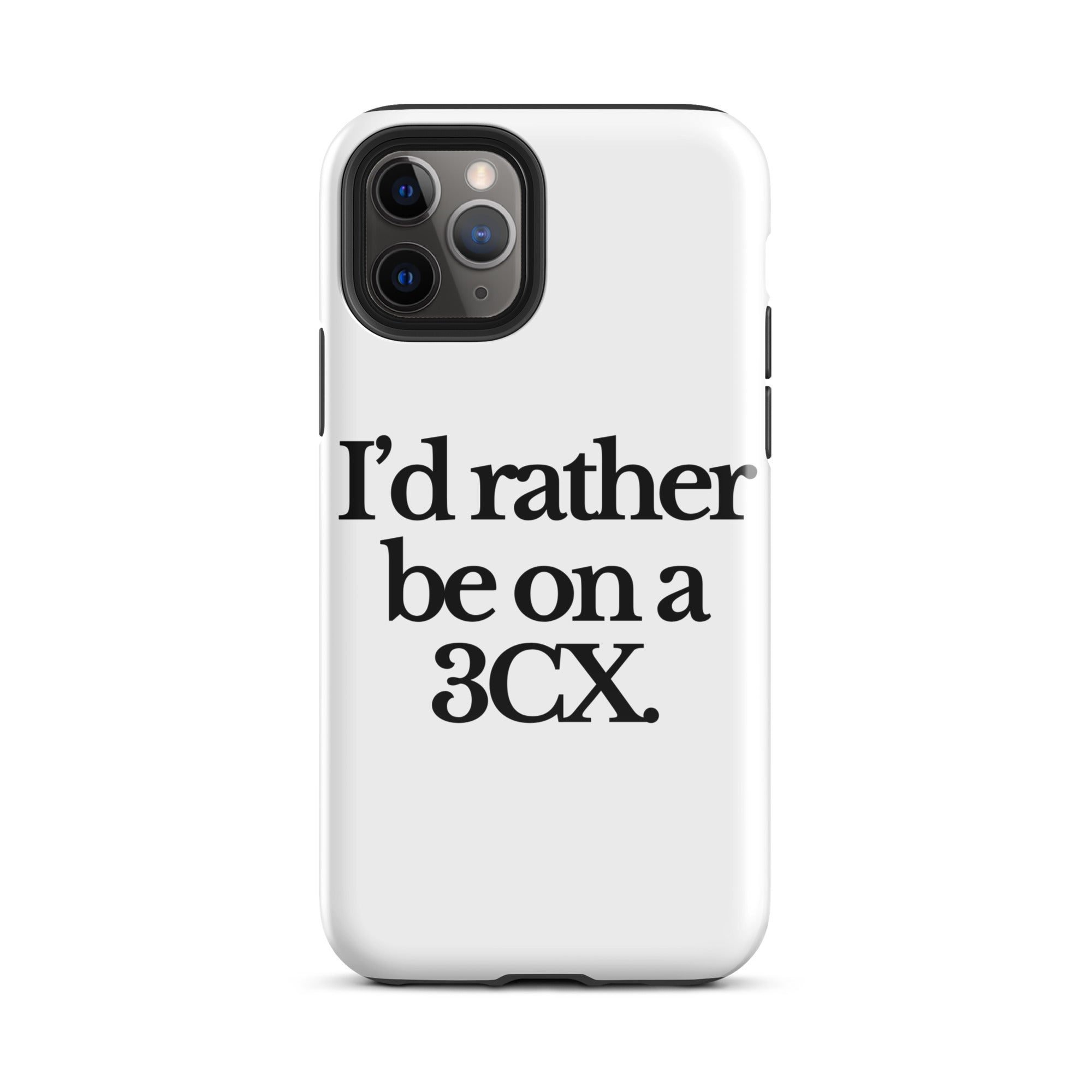 The Tractor Mugs Store iPhone 11 Pro I'D RATHER BE ON A 3CX | Tough Case for iPhone® Quality Farmers Merch