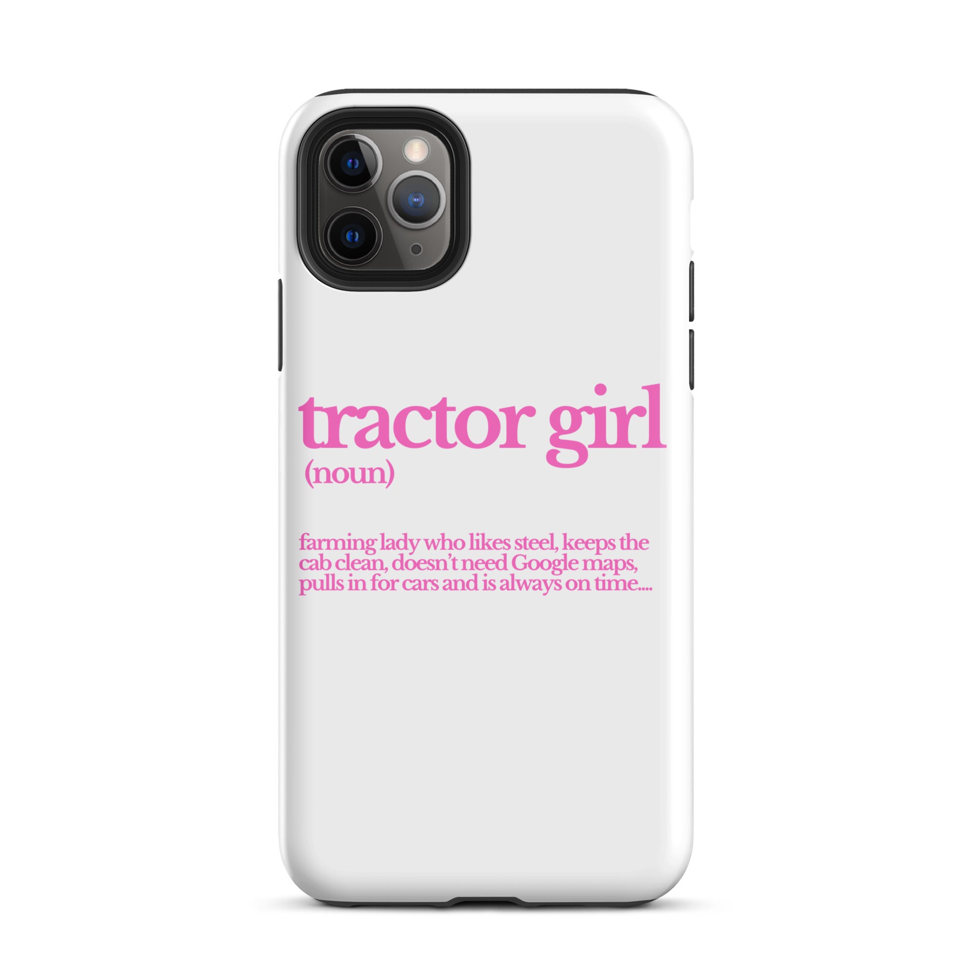 The Tractor Mugs Store iPhone 11 Pro Max TRACTOR GIRL | Tough Case for iPhone® Quality Farmers Merch