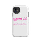 The Tractor Mugs Store iPhone 11 TRACTOR GIRL | Tough Case for iPhone® Quality Farmers Merch