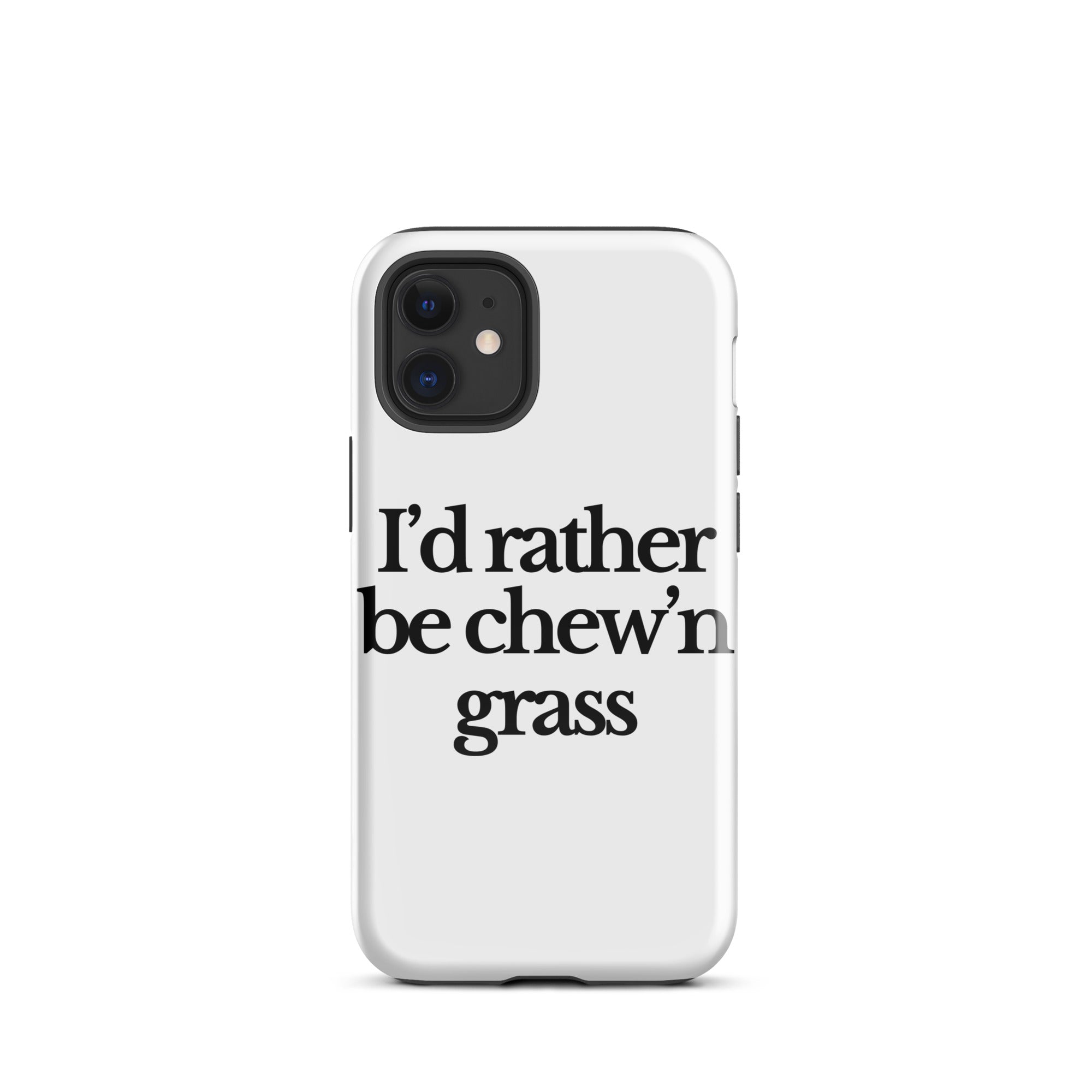 The Tractor Mugs Store iPhone 12 mini I'D RATHER BE CHEW'N GRASS | Tough Case for iPhone® Quality Farmers Merch