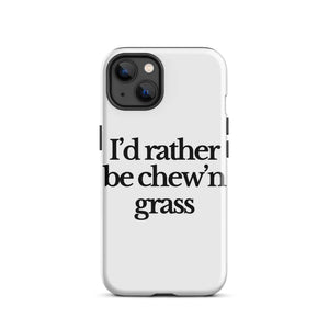 The Tractor Mugs Store iPhone 13 I'D RATHER BE CHEW'N GRASS | Tough Case for iPhone® Quality Farmers Merch