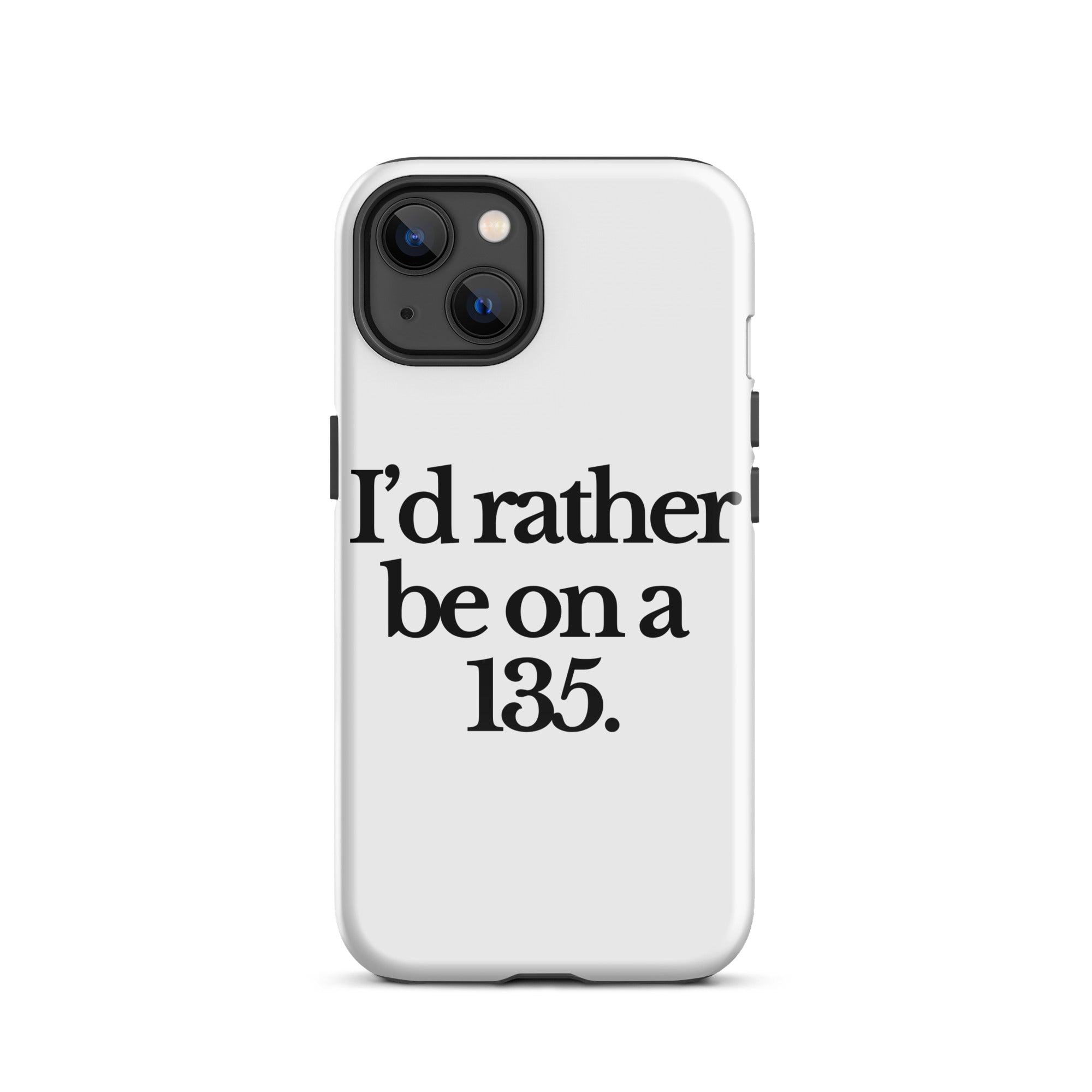 The Tractor Mugs Store iPhone 13 I'D RATHER BE ON A 135 | Tough Case for iPhone® Quality Farmers Merch