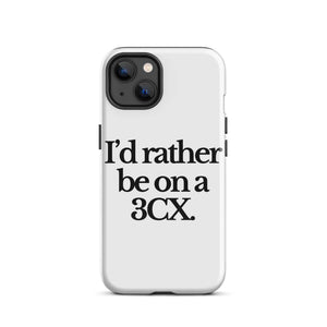 The Tractor Mugs Store iPhone 13 I'D RATHER BE ON A 3CX | Tough Case for iPhone® Quality Farmers Merch