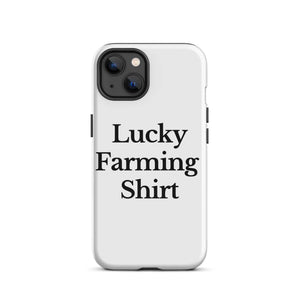 The Tractor Mugs Store iPhone 13 LUCKY FARMING SHIRT | Tough Case for iPhone® Quality Farmers Merch