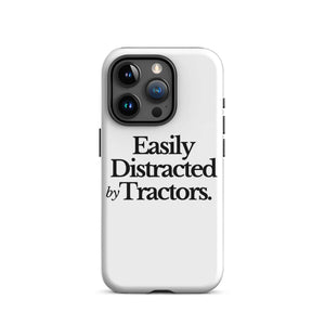 The Tractor Mugs Store iPhone 15 Pro EASILY DISTRACTED BY TRACTORS | Tough Case for iPhone® Quality Farmers Merch