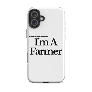 The Tractor Mugs Store iPhone 16 Plus I'M A FARMER  | Tough Case for iPhone® Quality Farmers Merch