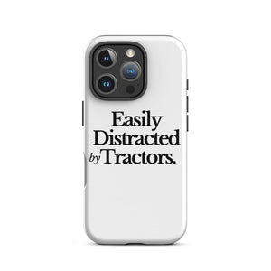 The Tractor Mugs Store iPhone 16 Pro EASILY DISTRACTED BY TRACTORS | Tough Case for iPhone® Quality Farmers Merch