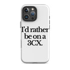 The Tractor Mugs Store iPhone 16 Pro Max I'D RATHER BE ON A 3CX | Tough Case for iPhone® Quality Farmers Merch