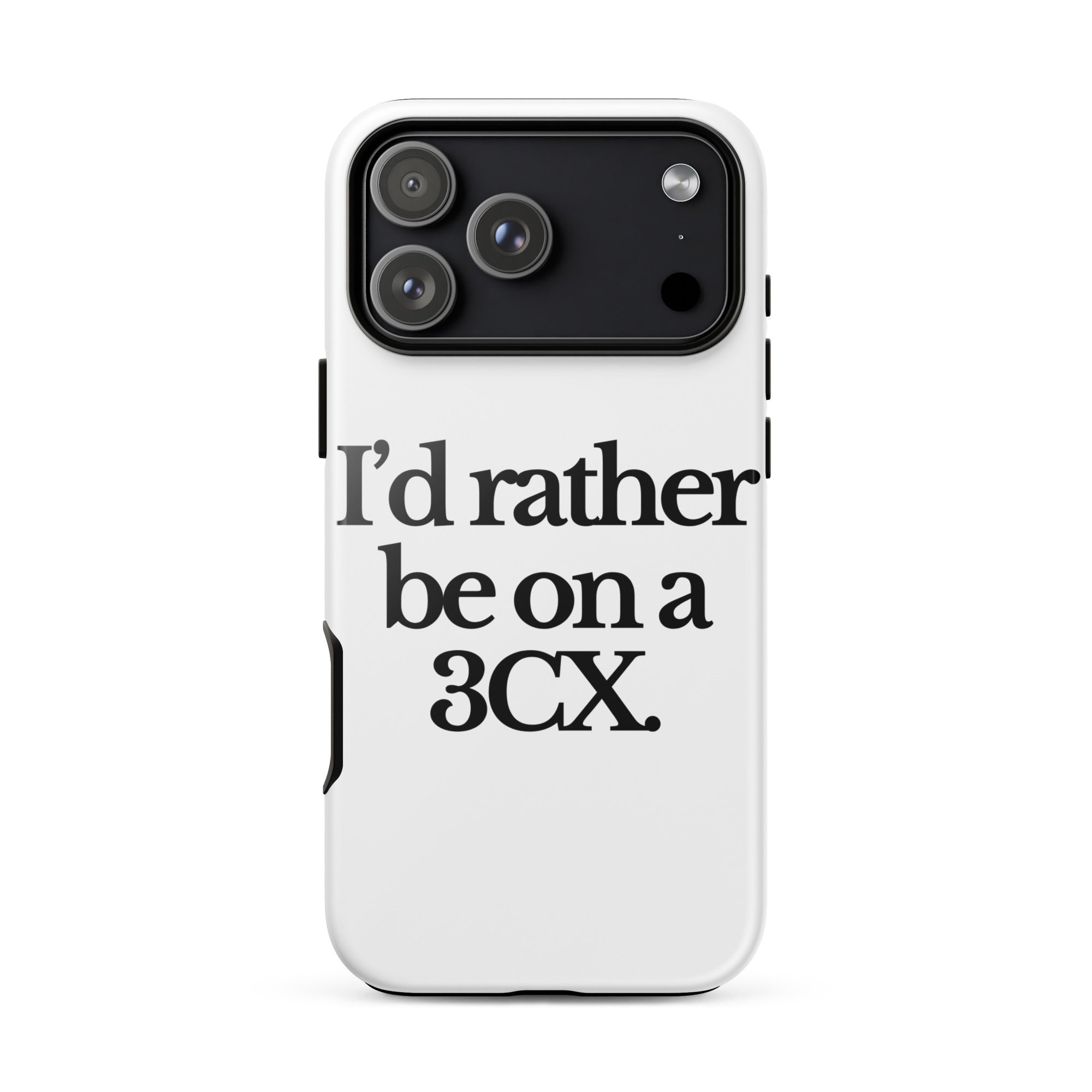 The Tractor Mugs Store iPhone 17 Pro Max I'D RATHER BE ON A 3CX | Tough Case for iPhone® Quality Farmers Merch