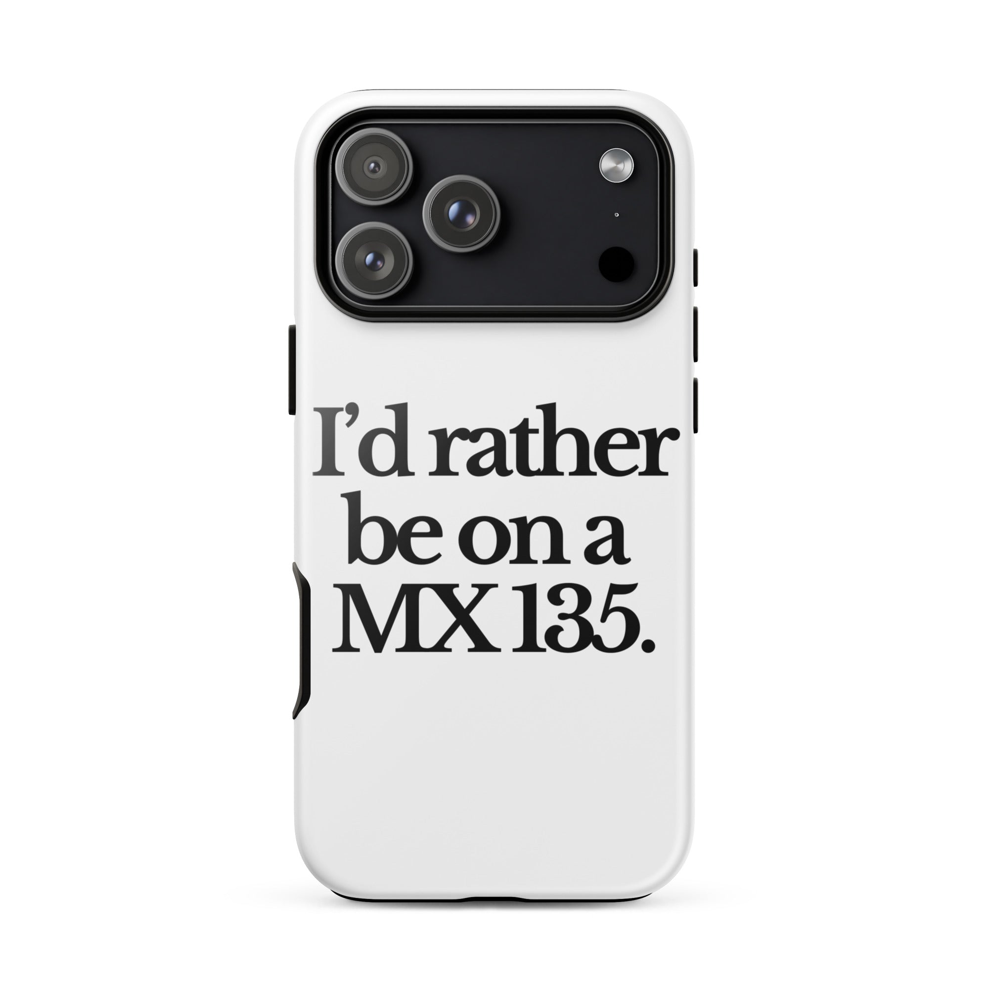 The Tractor Mugs Store iPhone 17 Pro Max I'D RATHER BE ON A MX 135 | Tough Case for iPhone® Quality Farmers Merch