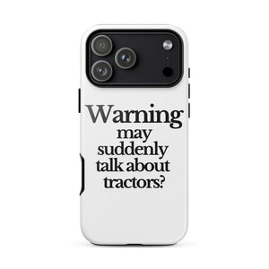 The Tractor Mugs Store iPhone 17 Pro Max WARNING MAY SUDDENLY TALK ABOUT TRACTORS | Tough Case for iPhone® Quality Farmers Merch