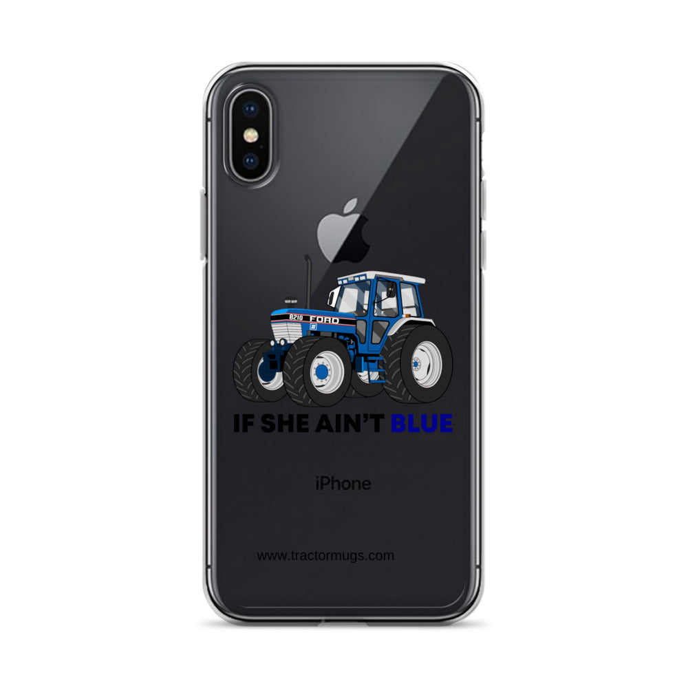 The Tractor Mugs Store iPhone X/XS If She Ain't Blue | Clear Case for iPhone® Quality Farmers Merch