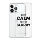 The Tractor Mugs Store KEEP CALM spread SLURRY | Clear Case for iPhone® Quality Farmers Merch