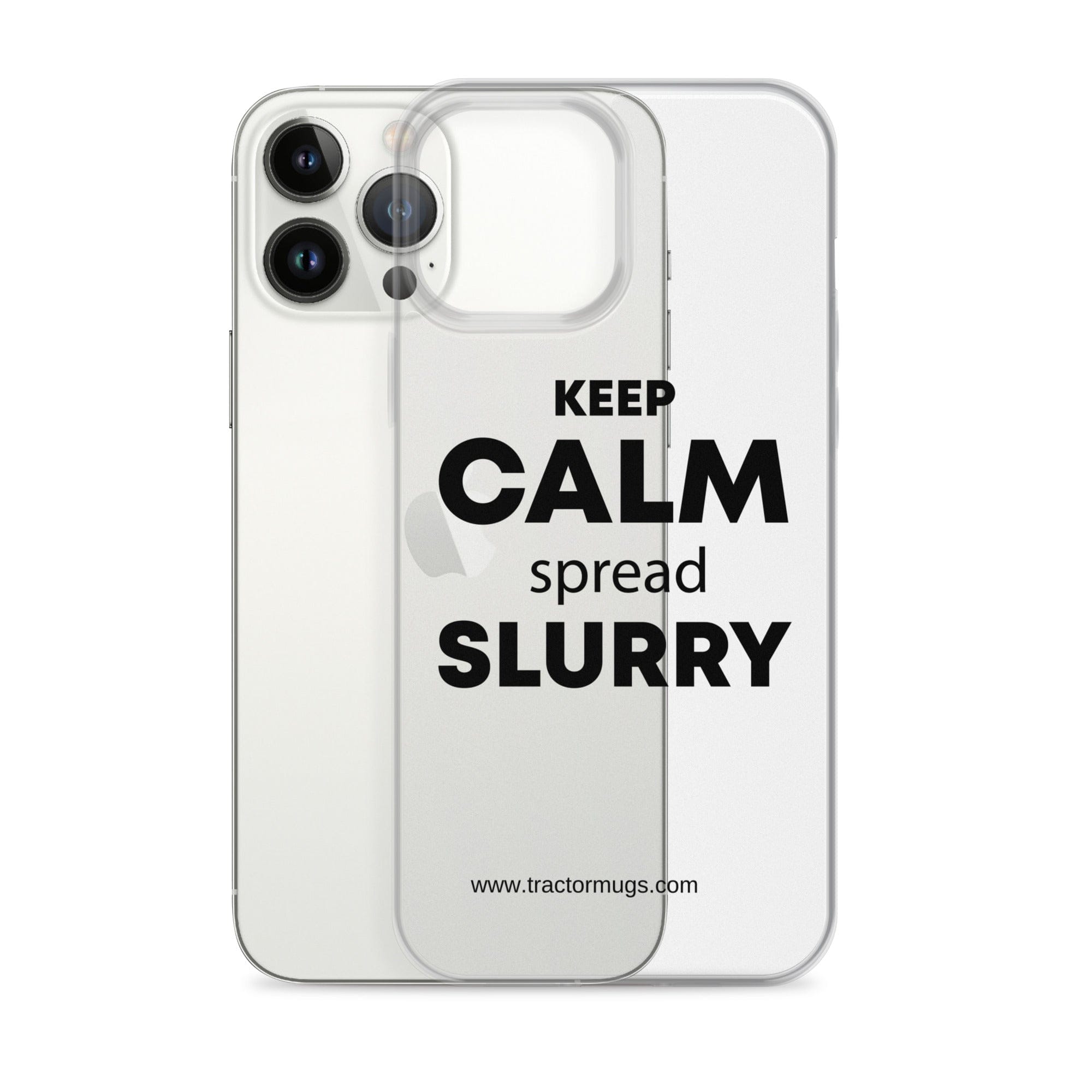 The Tractor Mugs Store KEEP CALM spread SLURRY | Clear Case for iPhone® Quality Farmers Merch